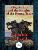 King Arthur and the Knights of the Round Table