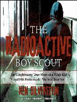 The Radioactive Boy Scout