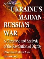 Ukraine's Maidan, Russia's War