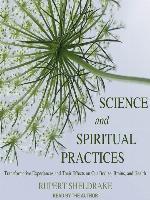 Science and Spiritual Practices