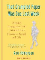 That Crumpled Paper Was Due Last Week