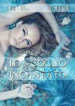 Lo Scoglio Incantato