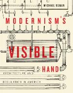 Modernism's Visible Hand