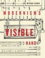 Modernism's Visible Hand