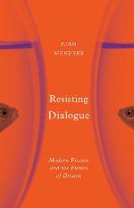 Resisting Dialogue