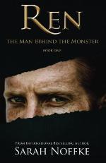 Ren: The Man Behind The Monster (Volume 1)