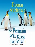 The Penguin Who Knew Too Much