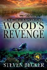 Wood's Revenge: A Mac Travis Adventure (Nautical Thriller Series)
