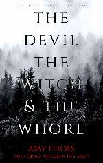 The Devil, the Witch and the Whore