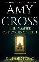 The Vampire of Downing Street and Other Stories