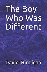 The Boy Who Was Different (Book 1)