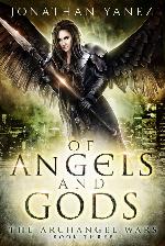 Of Angels and Gods (The Archangel Wars)