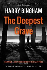 The Deepest Grave (Fiona Griffiths Crime Thriller Series)