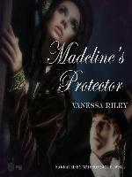 Madeline's Protector