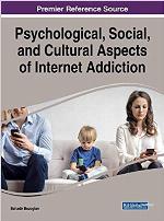 Psychological, Social, and Cultural Aspects of Internet Addiction