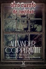 Otro cuento de Navidad: Cuidado con lo que deseas (Spanish Edition)