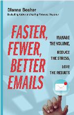 Faster, Fewer, Better Emails