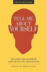 Tell Me about Yourself