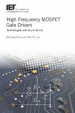 HIGH FREQUENCY MOSFET GATE DRIVERS : technologies and applications.