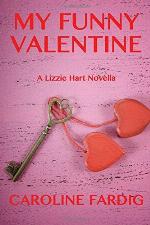 My Funny Valentine (Lizzie Hart Mysteries) (Volume 4)