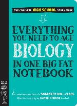 Everything You Need to Ace Biology in One Big Fat Notebook
