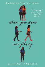 When You Were Everything