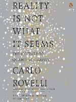 Reality Is Not What It Seems