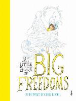 My Little Book of Big Freedoms