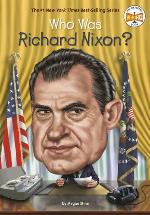 Who Was Richard Nixon?