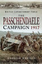 The Passchendaele Campaign, 1917