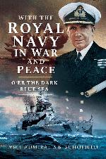 With the Royal Navy in War and Peace