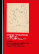 Recent Perspectives on Gesture and Multimodality