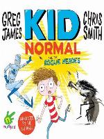 Kid Normal and the Rogue Heroes