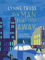 The Man That Got Away