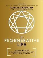 The Regenerative Life