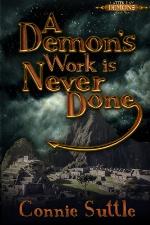 A Demon's Work is Never Done: Latter Day Demons, Book 2 (Volume 2)