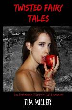 Twisted Fairy Tales: An Extreme Horror Collection