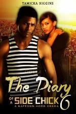 The Diary of a Side Chick 6 (Side Chick Diaries) (Volume 6)