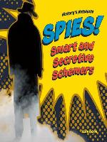Spies! Smart and Secretive Schemers