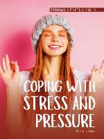 Coping with Stress and Pressure