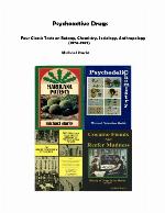 Psychoactive Drugs. Four Classic Texts (1976-1982)