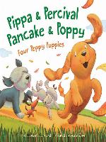 Pippa and Percival, Pancake and Poppy