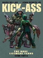 Kick-Ass (2008): The Dave Lizewski Years, Book 3