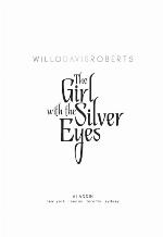 The Girl with the Silver Eyes