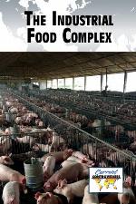 The Industrial Food Complex
