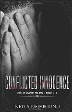 Conflicted Innocence: A Psychological Thriller Novel (The Cold Case Files) (Volume 2)