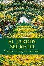 El Jard&iacute;n Secreto (Spanish Edition)