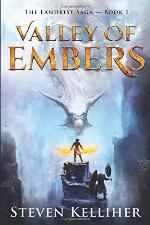 Valley of Embers (The Landkist Saga) (Volume 1)