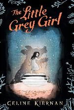 The Little Grey Girl (The Wild Magic Trilogy, Book Two)