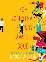 Zoe Rosenthal Is Not Lawful Good